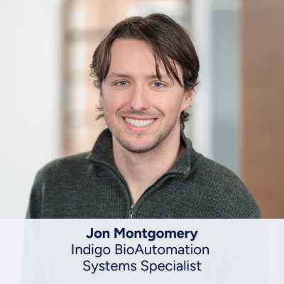 Jon Montgomery Indigo BioAutomation Systems Specialist